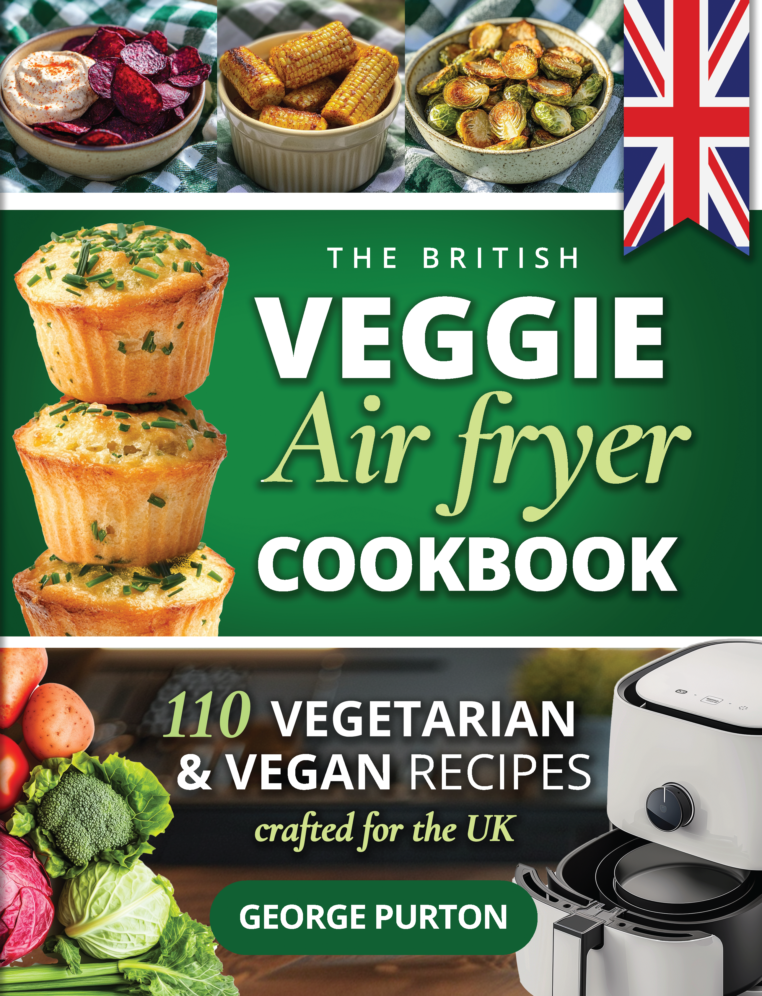 British Veggie Air Fryer Cookbook